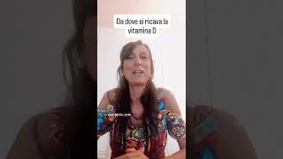 risposta da dove si ricava la vitamina D