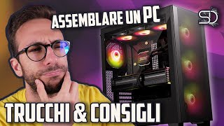 ASSEMBLARE UN PC - TRUCCHI E CONSIGLI + ANALISI DELLE FASI PIU' DELICATE