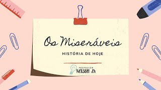 [HISTÓRIA DE HOJE] Os Miseráveis, de Victor Hugo