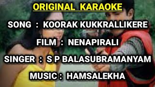 Koorak Kukkealli kere | "ORIGINAL KARAOKE" with Lyrics and Chorus | Nenapirali | by 𝗚 𝗕𝗘𝗔𝗧𝗭 ᴋᴀɴɴᴀᴅᴀ