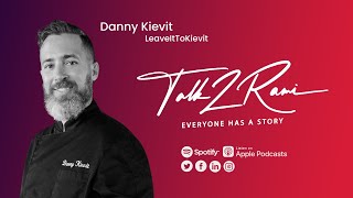 Recipe for Success | Crafting a Culinary Legacy | Talk2Rami feat. Danny Kievit