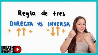 REGLA DE TRES DIRECTA VS INVERSA