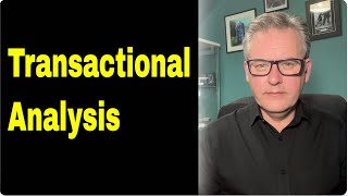 Transactional Analysis