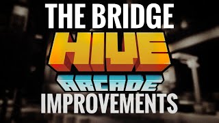 How the Hive Can Improve The Bridge