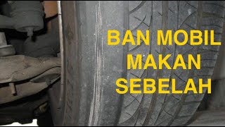 Penyebab Ban Mobil Makan Sebelah dan Ster Miring