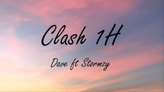 Dave - Clash ft. Stormzy 1H