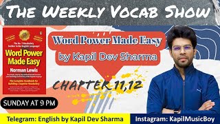 #TheWeeklyVocabShow Word Power Made Easy Chapter 11,12 English by Kapil Dev Sharma