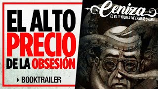 Mira el Booktrailer de la NOVELA GRÁFICA mexicana Ceniza: El vil y vulgar infierno de Shanik