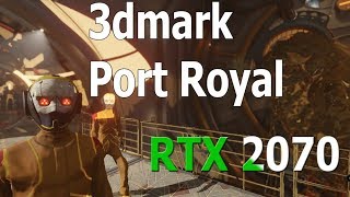 3dmark port royal RTX2070+Ryzen 2600