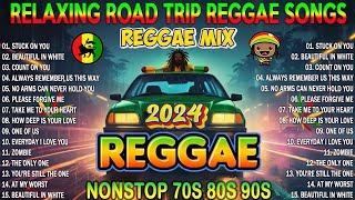 NOSTOP REGGAE MIX 2024 - MOST REQUESTED REGGAE LOVE SONGS 2024 -  100 REGGAE LOVE SONGS 2024