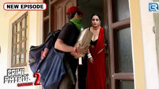 Delivery Boy का अमीर लड़कियों ने उठाया फायदा | Best Of Crime Patrol | Latest Episode