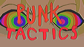 PUNK TACTICS | animation meme