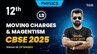 Moving Charges and Magnetism L3 | Class 12 Physics | CBSE 2025 | Shimon sir🔥