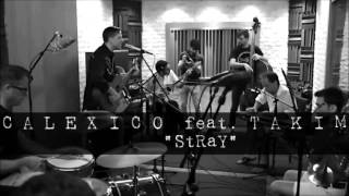 CALEXICO feat.TAKIM (2014)