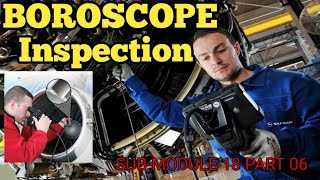 BOROSCOPE Inspection| BOROSCOPIC Inspection| SUB-MODULE 18 PART 06