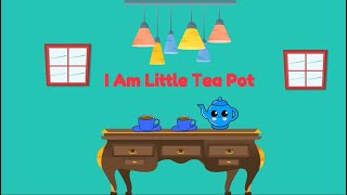 I Am Little Tea Pot | Kidspiration