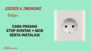 Cara pasang stop kontak dan instalasi