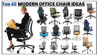 top 40 modern office chair ideas | best quality design chair ideas | office meeting chair ideas