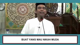 Ustadz Abdul somad - buat yang mau nikah muda...!!!