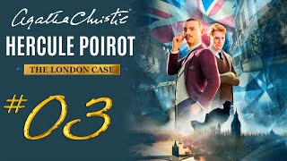 🔸3🔸Profis oder Amateure? 🔍Let's Play AGATHA CHRISTIE - HERCULE POIROT: THE LONDON CASE│Deutsch