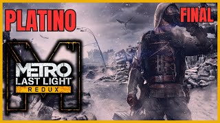 VAMO A PLATINAR - metro last light redux - FINAL