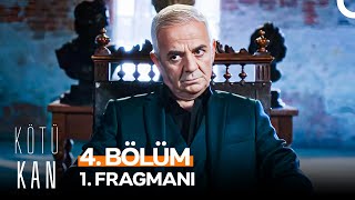 Kötü Kan 4. Bölüm 1. Fragmanı | "Dediğimi Yaparsan, Sağ Çıkarsın!"