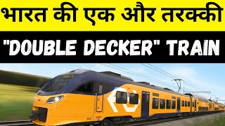 आ गई Double Decker वंदे | India's FIRST Double Decker Train With 160 KMPH SPEED