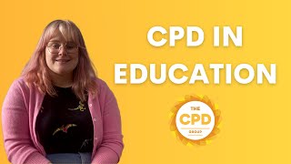 The importance of CPD within Education