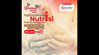 MIMBAR TROBOS LIVESTOCK #42 - OPTIMALASISASI NUTRISI PAKAN UNGGAS