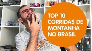 TOP 10 corridas de Montanha (Trail Running) no Brasil