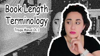 Book Length Terminology | Troupe Manual Ch.1