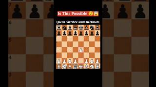 Checkmate in 12 Moves by Sacrificing Your Queen 👑. #chess #shorts