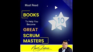 10 Books to Help You Become A Great Scrum Master