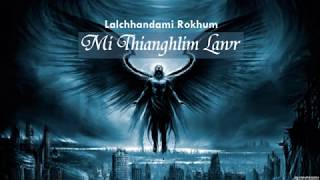 LALCHHANDAMI ROKHUM | MI THIANGHLIM LAWR | MIZO CLASSIC | GOSPEL