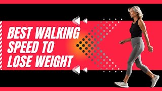 The Perfect Walking Speed to Burn Fat FAST!  (How fast to walk to lose weight)