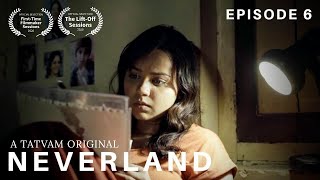 Neverland | Episode 6 | LGBT web series