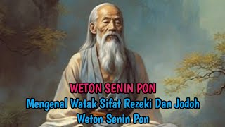 WETON SENIN PON - Karakter Watak Sifat Dan Rezeki Serta Jodoh Menurut Primbon Jawa