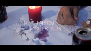 FARI199 - FAKE FRIENDS (OFFICIAL VIDEO) PROD. GHOST