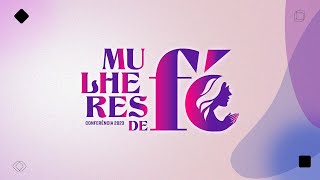 Conferência Mulheres de Fé | Bereana | Assembleia de Deus Ao Vivo