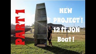 12 ft JON BOAT PROJECT Build !!  PART 1