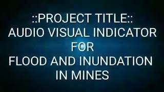 Audio Visual indicator for Mines