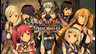 Sword Art Online Fatal Bullet Part 5