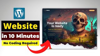 Simple and Fast: Build a WordPress Website in Just 10 Minutes in 2023 [From Scratch]