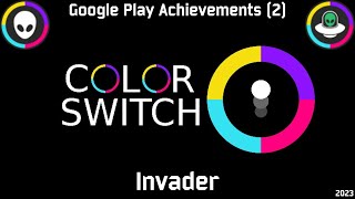 Color Switch | Google Play Achievements (2), Invader