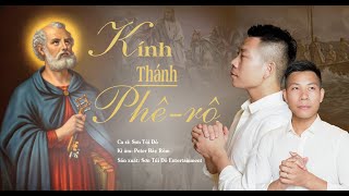 Thánh ca : Kính Thánh Phê-rô || Peter Bảy Ròm || Sơn Túi Đỏ