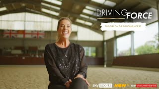 Charlotte Dujardin | THE GIRL ON THE DANCING HORSE | Driving Force