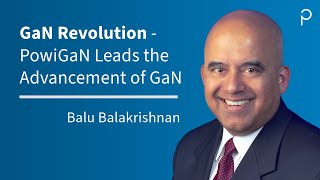 GaN Revolution- PowiGaN Leads the Advancement of GaN