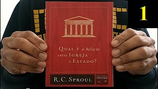 QUAL É A RELAÇÃO ENTRE IGREJA E ESTADO? (Pt. 1/2) - R. C. SPROUL | SINTETIZADOR