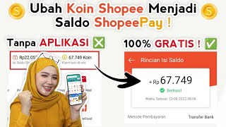 GRATIS !! Cara Ubah Koin Shopee Menjadi Saldo ShopeePay | Convert Koin Shopee Jadi Shopeepay