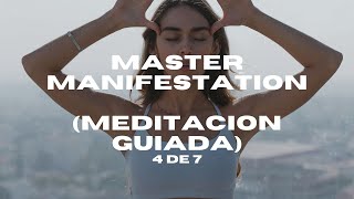 ⚕️🟢 MASTER MANIFESTATION🟢⚕️| Meditacion GUIADA 4   | Tis Emiliano